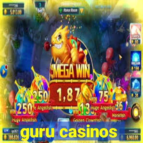 guru casinos