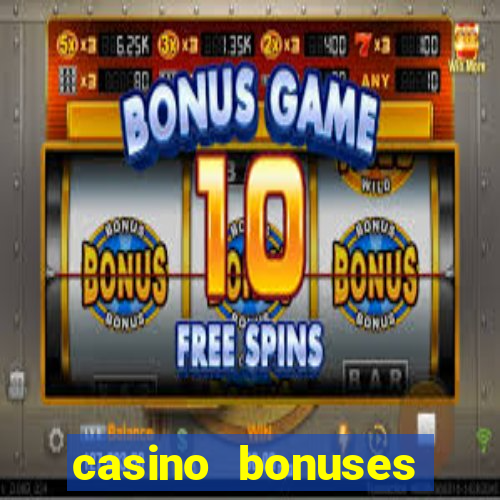 casino bonuses without deposit