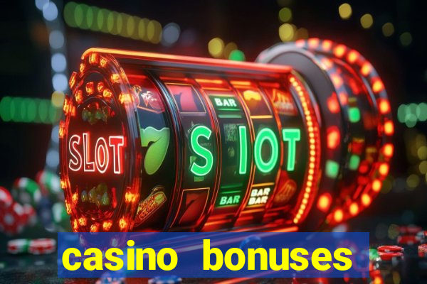 casino bonuses without deposit