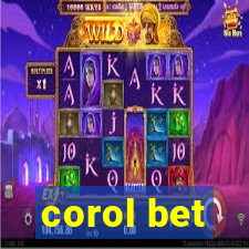 corol bet