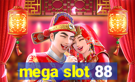 mega slot 88