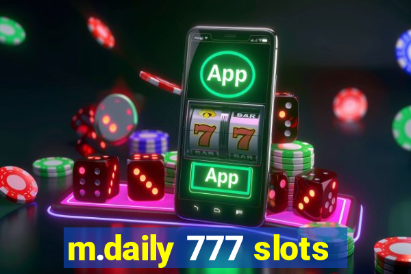 m.daily 777 slots