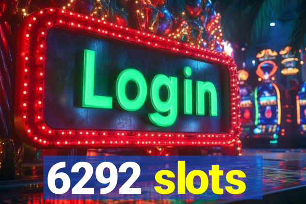 6292 slots