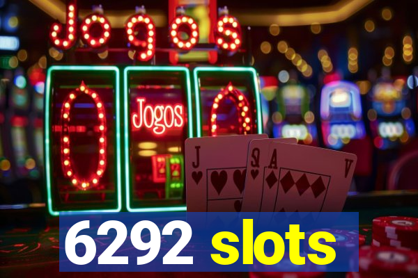 6292 slots