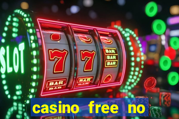 casino free no deposit money