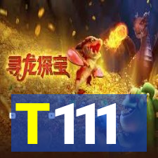 T111