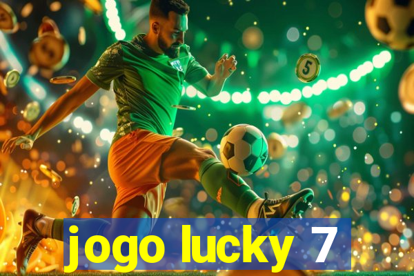 jogo lucky 7