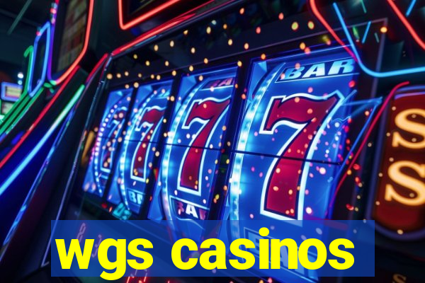 wgs casinos