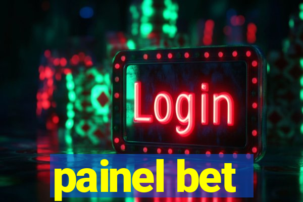 painel bet