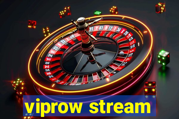 viprow stream