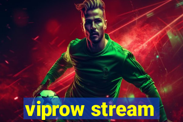 viprow stream