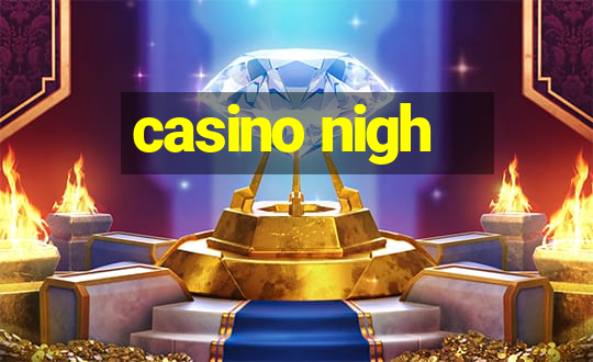 casino nigh