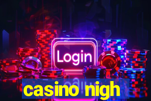 casino nigh