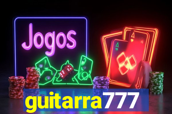 guitarra777