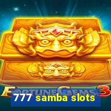 777 samba slots