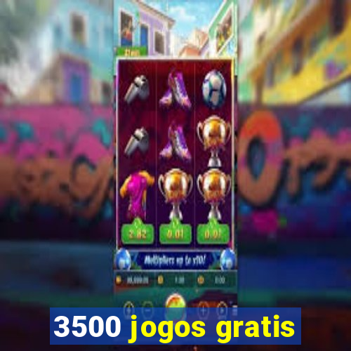 3500 jogos gratis