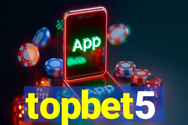 topbet5