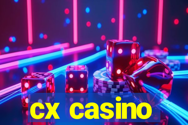 cx casino