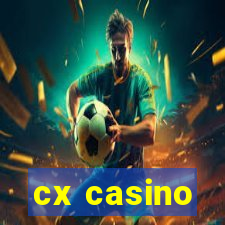 cx casino