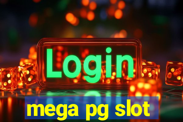 mega pg slot