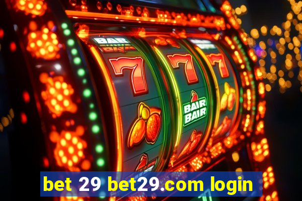 bet 29 bet29.com login