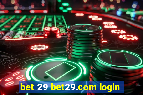 bet 29 bet29.com login