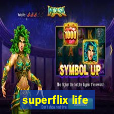 superflix life