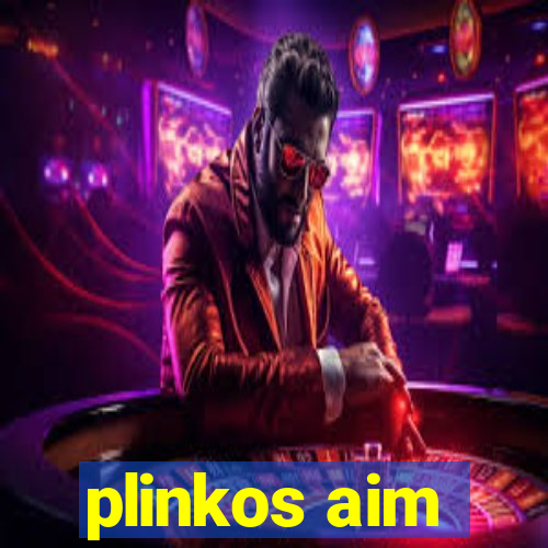 plinkos aim