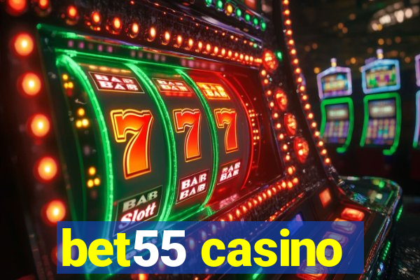 bet55 casino