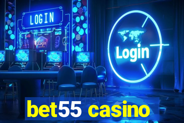 bet55 casino