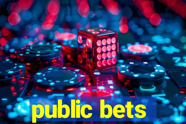 public bets