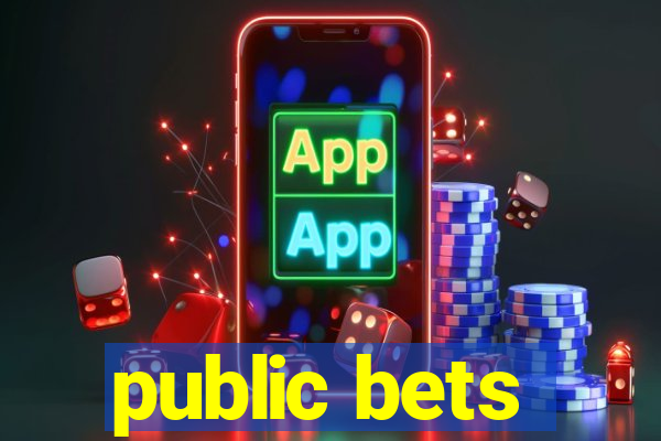 public bets