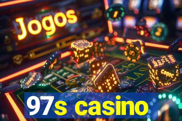 97s casino