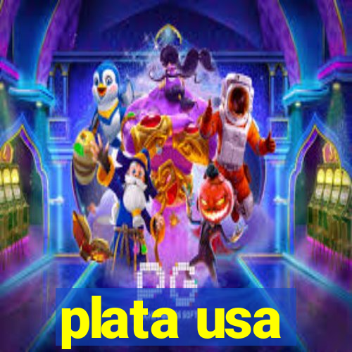 plata usa