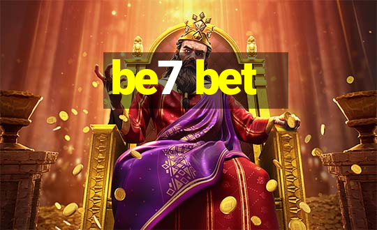 be7 bet