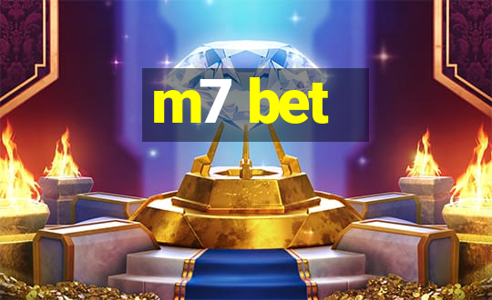 m7 bet