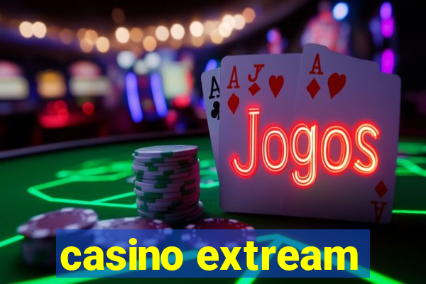 casino extream