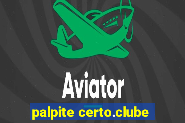 palpite certo.clube