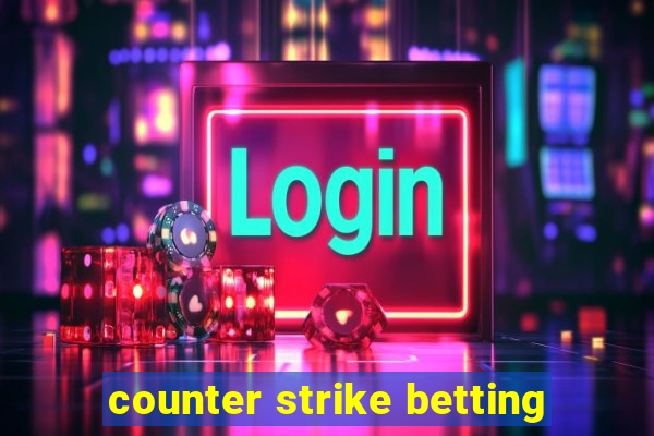 counter strike betting