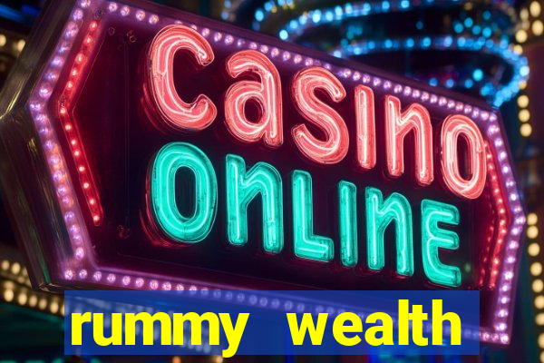 rummy wealth earning app