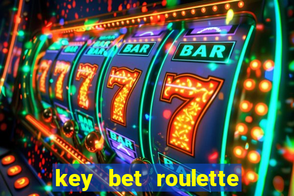 key bet roulette free play