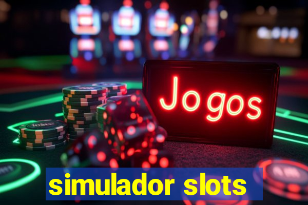 simulador slots