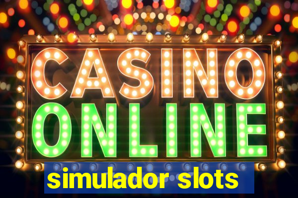 simulador slots