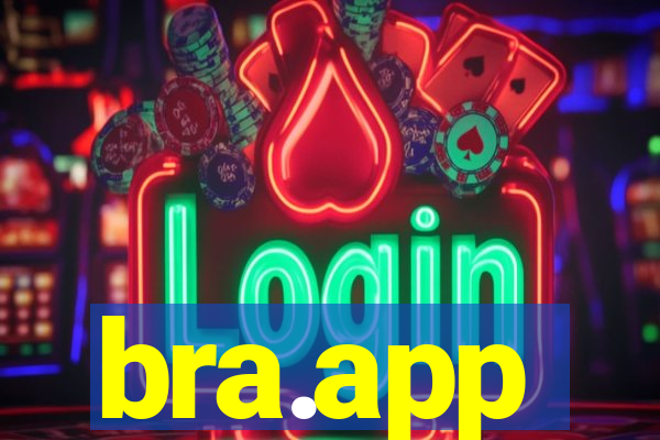 bra.app