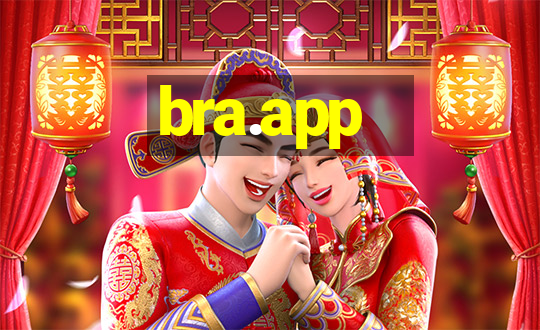 bra.app