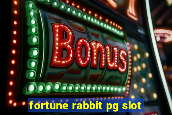 fortune rabbit pg slot