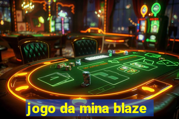 jogo da mina blaze