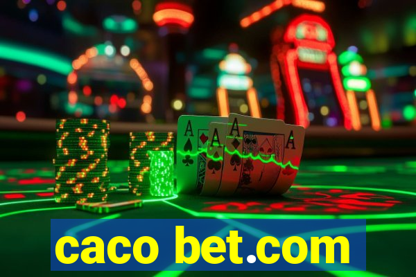 caco bet.com