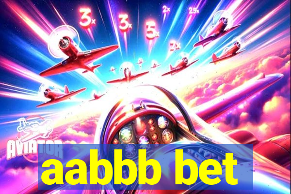 aabbb bet