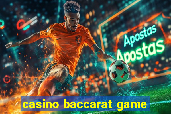 casino baccarat game